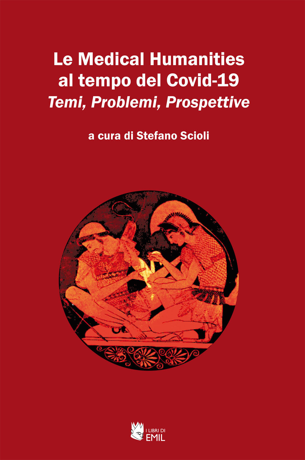 Le Medical Humanities al tempo del Covid-19. Temi, Problemi, Prospettive