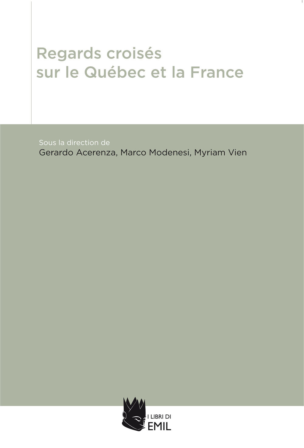 Regards croisés sur le Québec et la France