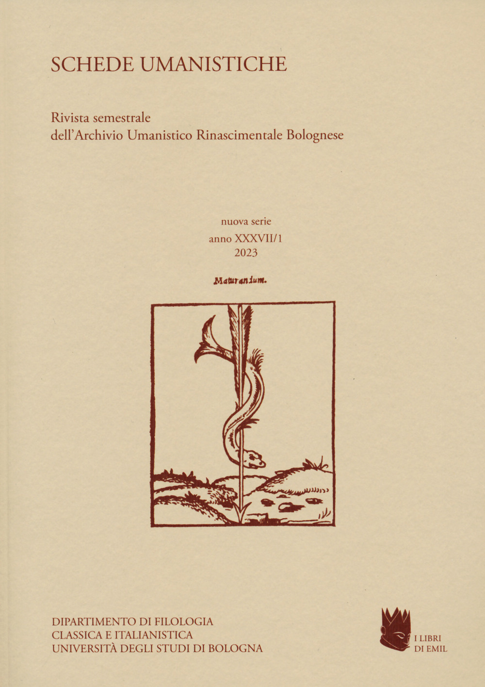 Schede umanistiche. Rivista annuale dell'Archivio Umanistico Rinascimentale Bolognese. Vol. 37