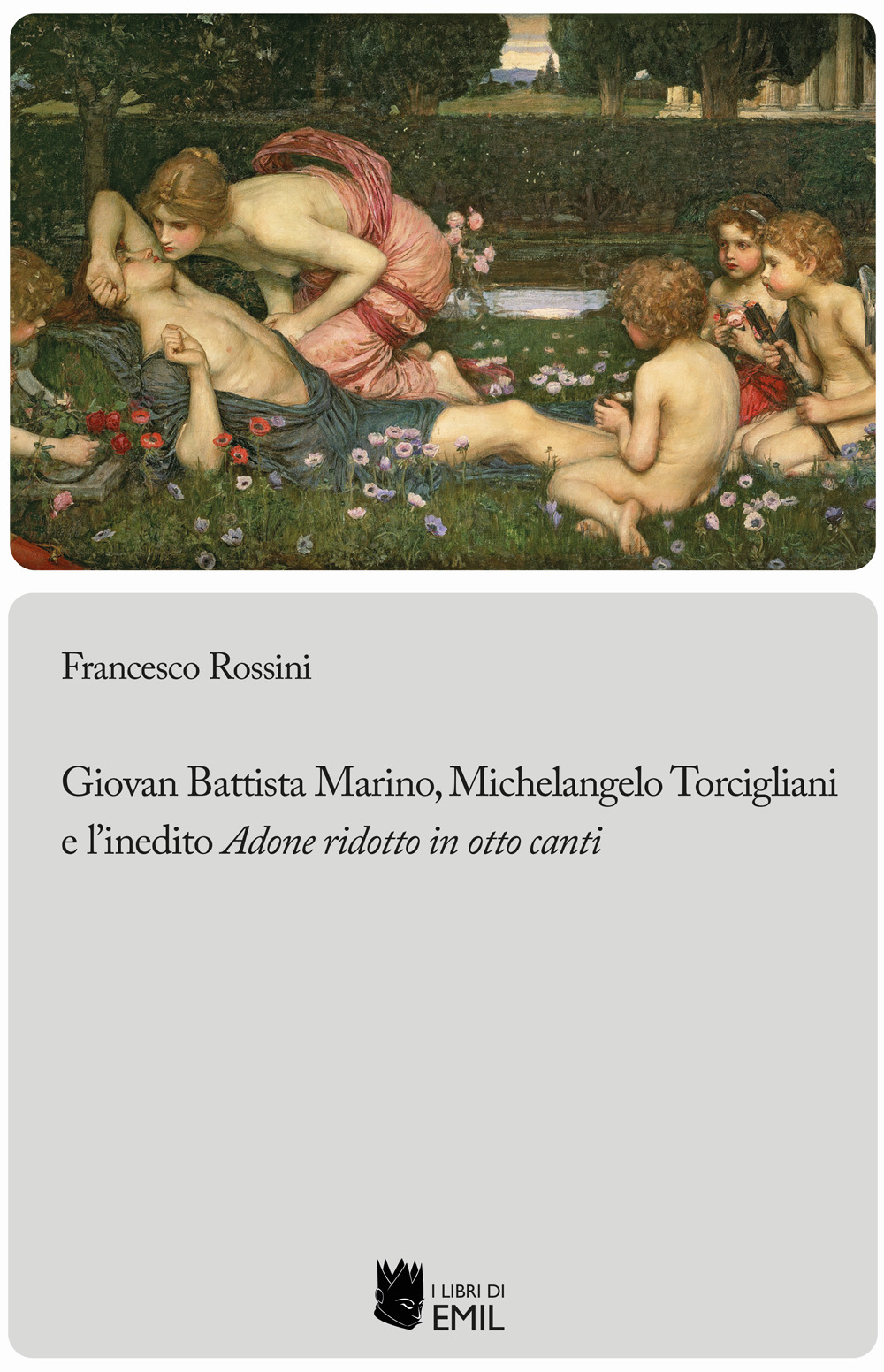 Giovan Battista Marino, Michelangelo Torcigliani e l'inedito «Adone ridotto in otto canti»