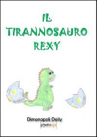 Il tirannosauro Rexy