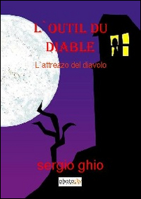 L'outil di diable (L'attrezzo del diavolo)