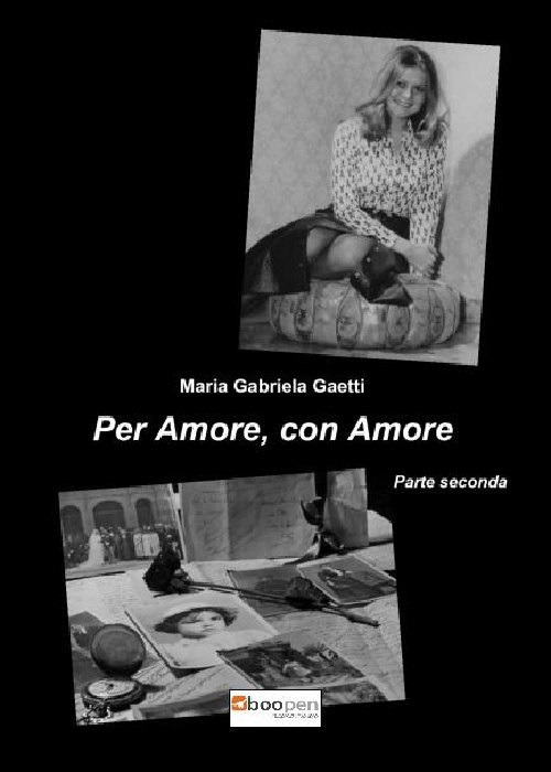 Per amore, con amore. Vol. 2
