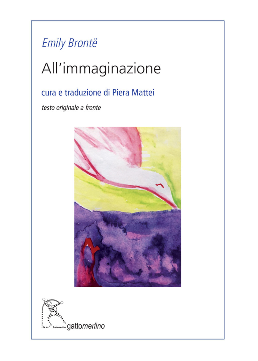 All'immaginazione. Ediz. italiana e inglese