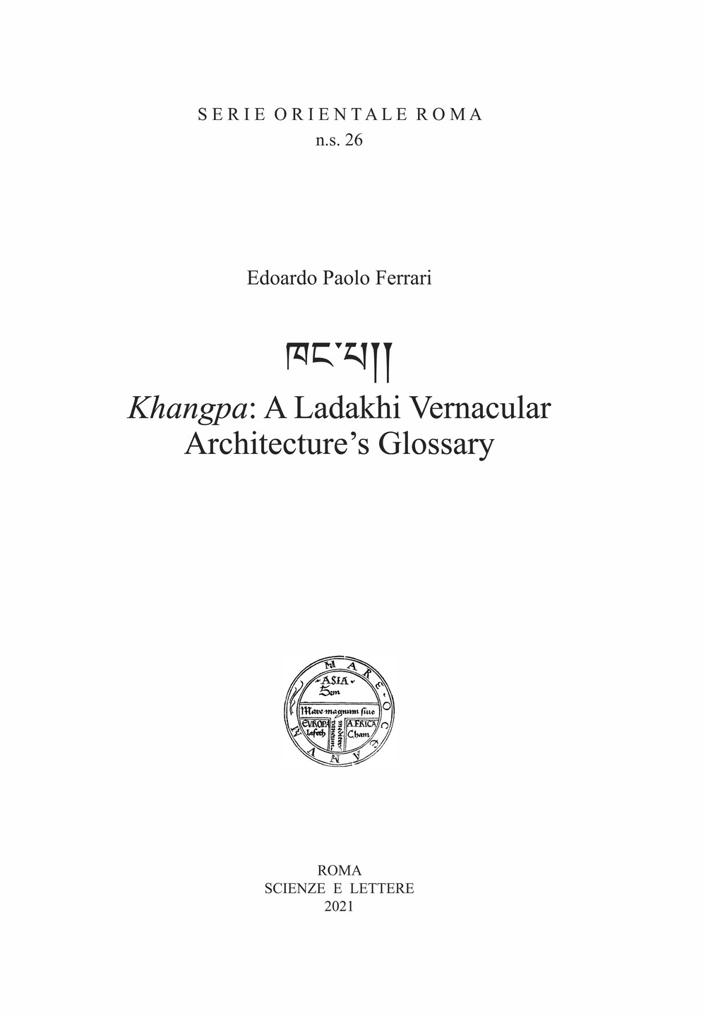 Khangpa: a Ladakhi vernacular architecture's glossary