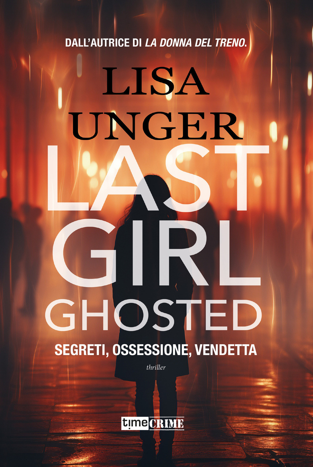 Last girl ghosted. Segreti, ossessione, vendetta