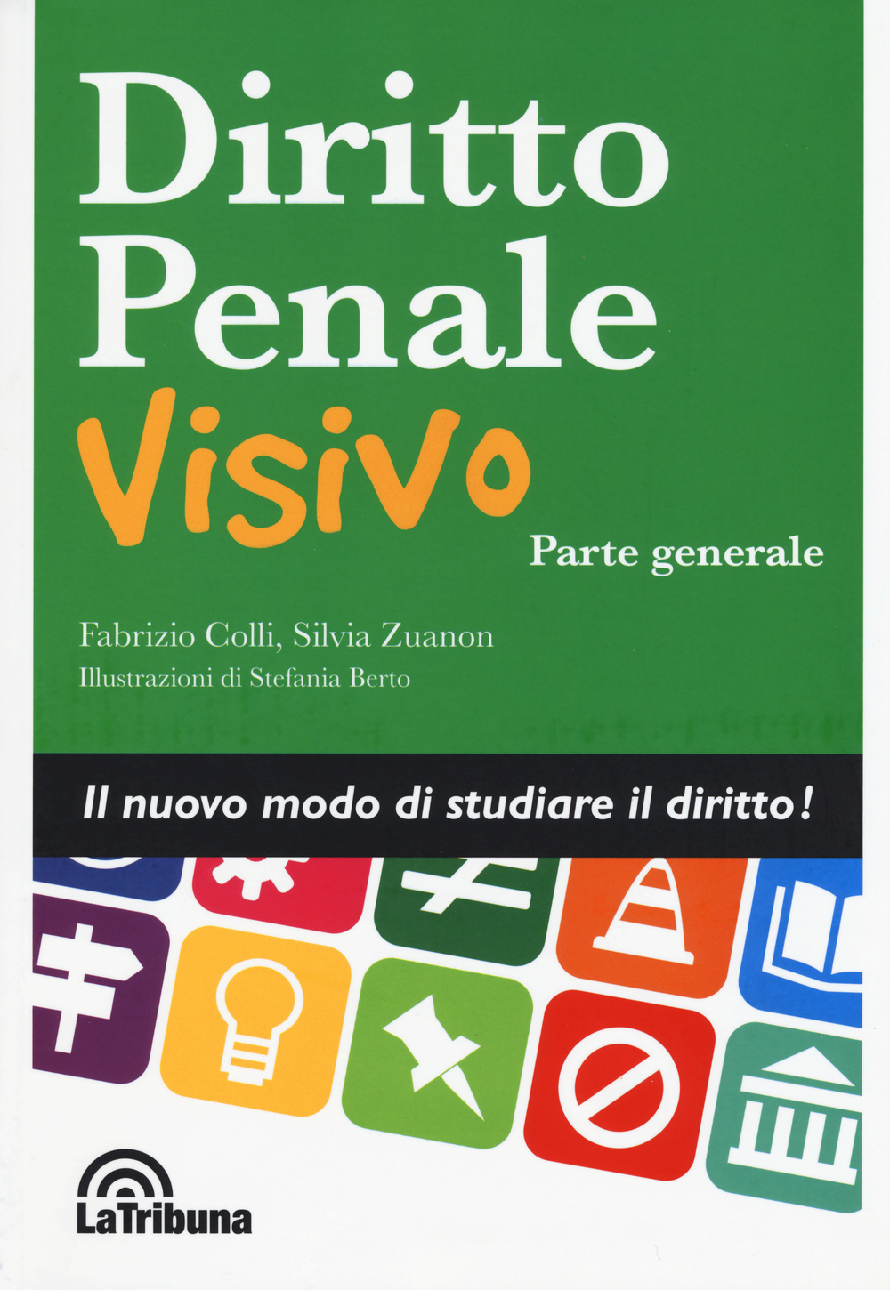 Diritto penale visivo. Parte generale