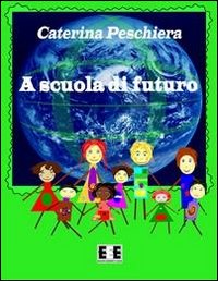 A scuola di futuro