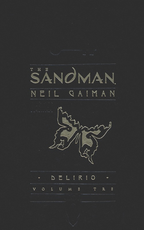 The Sandman. Vol. 3: Delirio