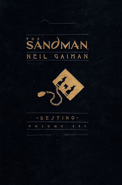 The Sandman. Vol. 6: Desitno
