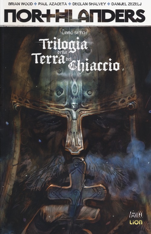 Trilogia della terra e del ghiaccio. Northlanders. Vol. 7