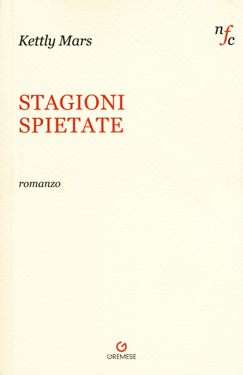 Stagioni spietate