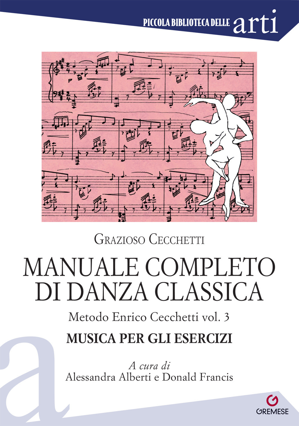 Manuale completo di danza classica. Vol. 3: Metodo Enrico Cecchetti