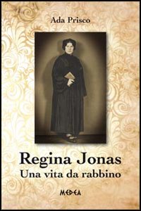 Regina Jonas. Una vita da rabbino