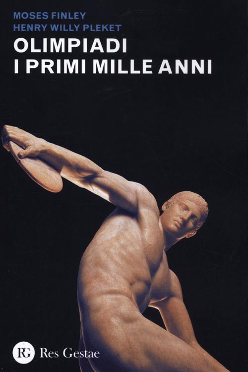 Olimpiadi. I primi mille anni
