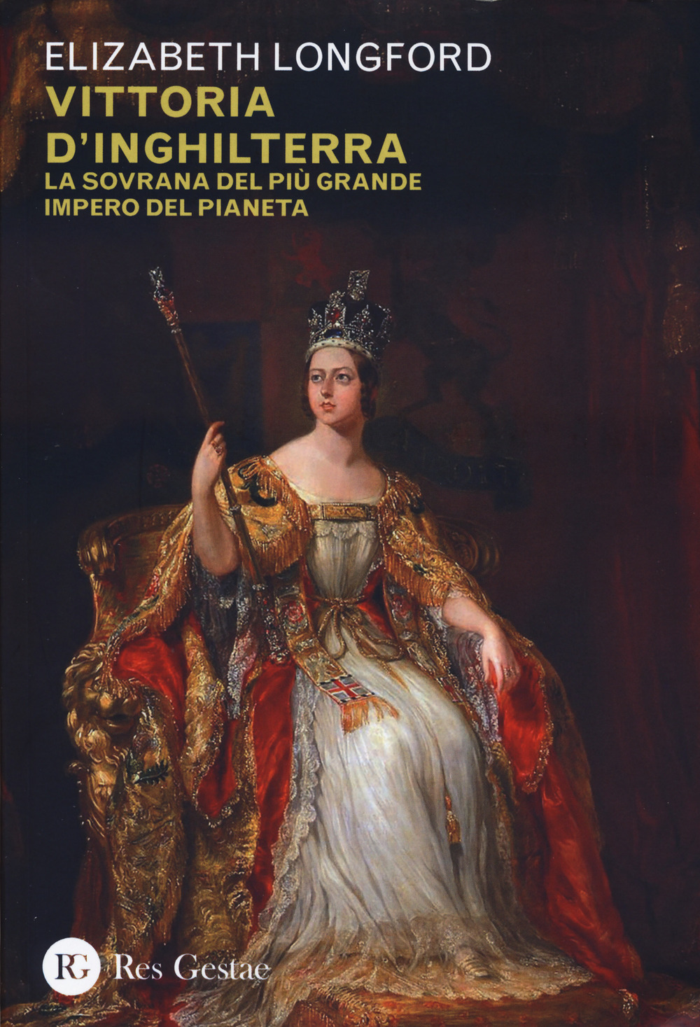 Vittoria d'Inghilterra. La sovrana del più grande Impero del pianeta