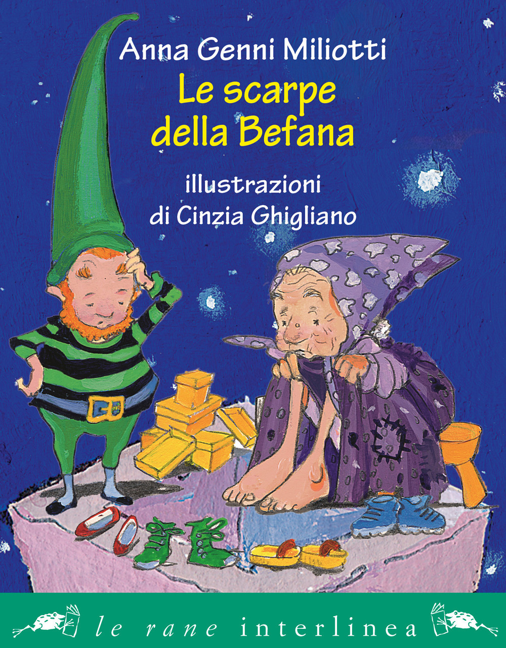 Le scarpe della Befana. Ediz. illustrata