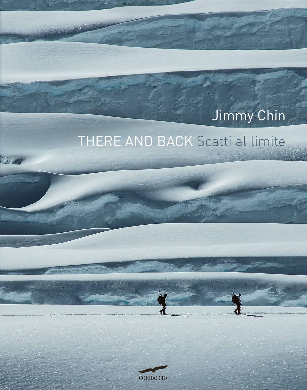 There and back. Scatti al limite. Ediz. a colori