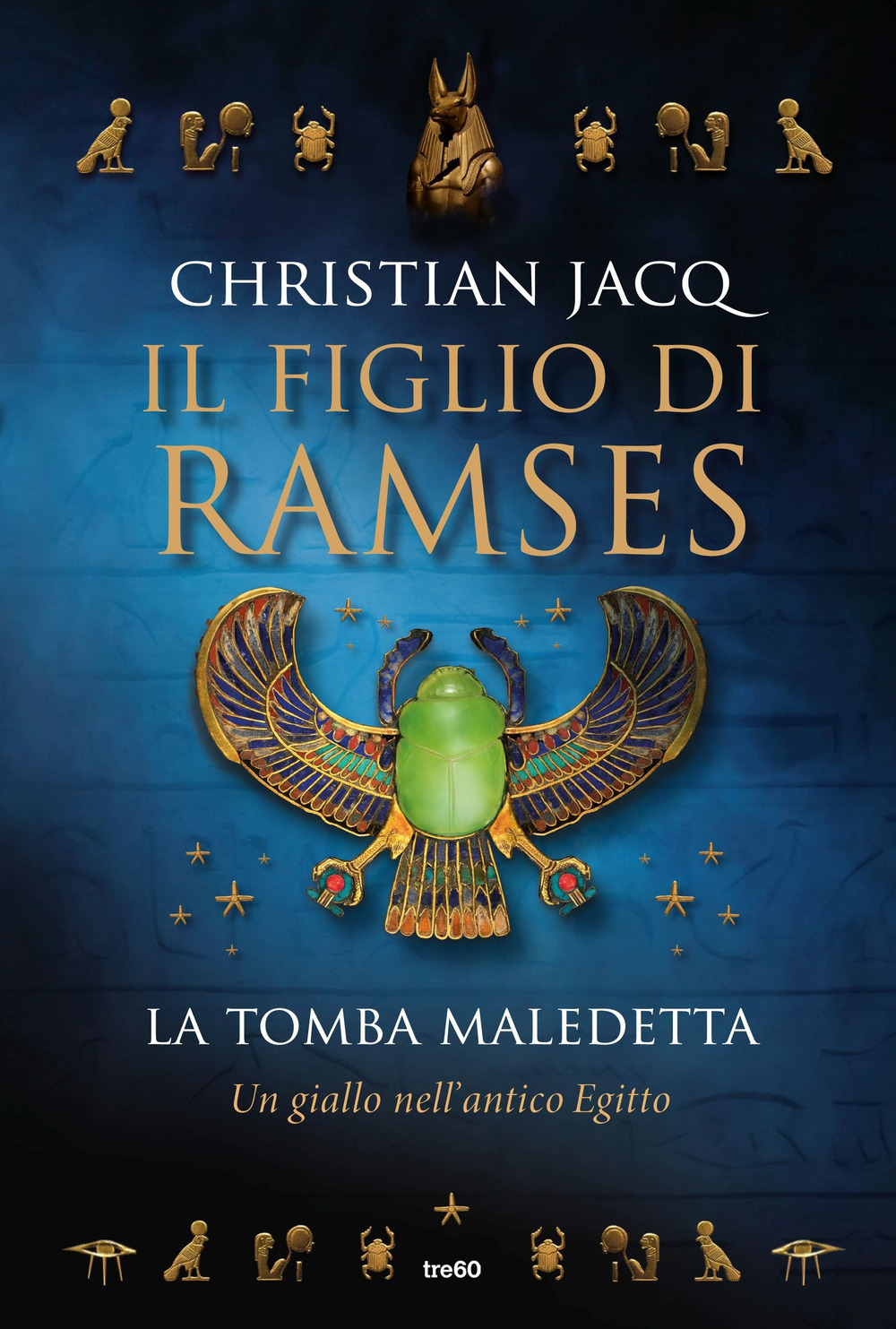 La tomba maledetta. Il figlio di Ramses