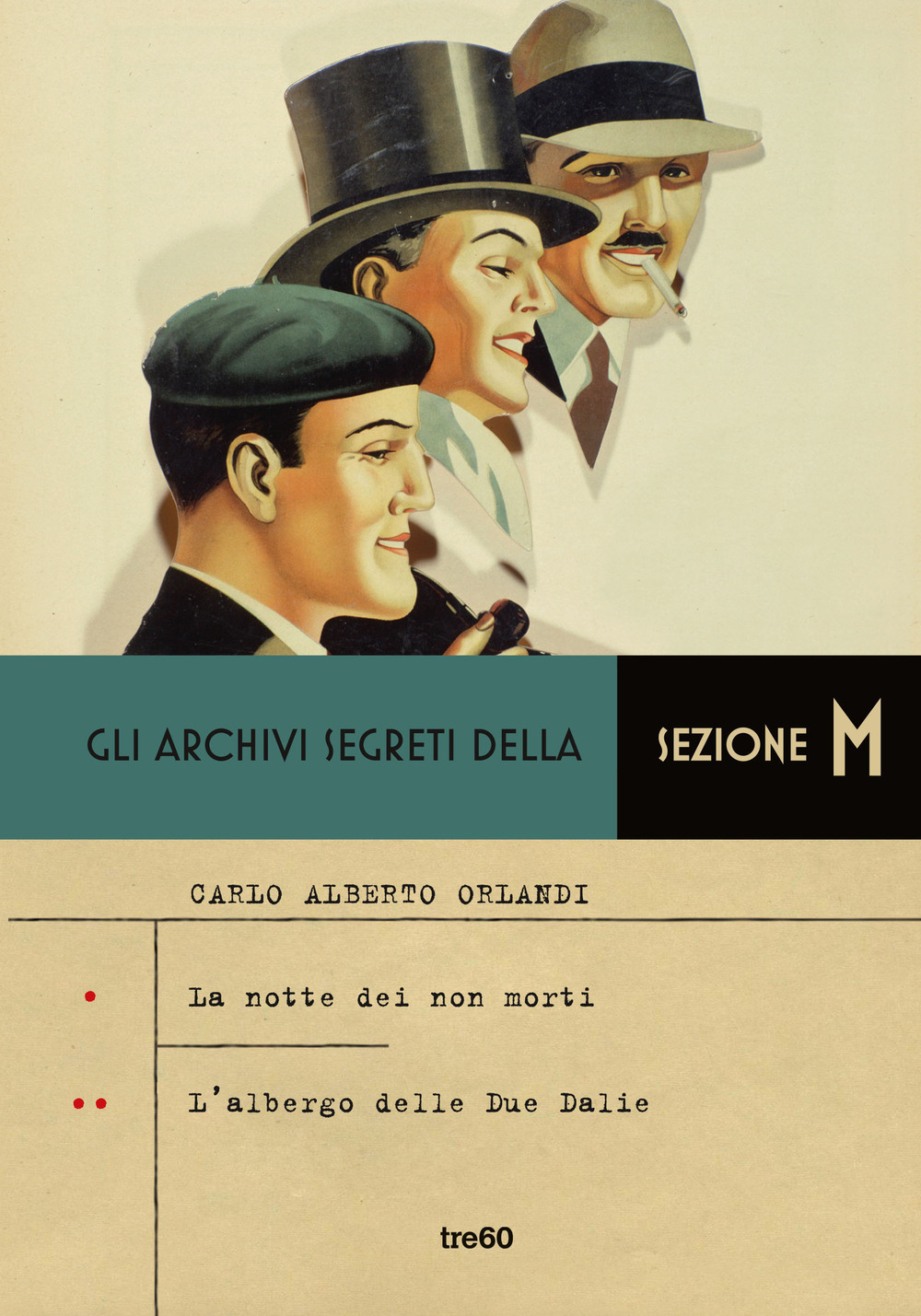 Gli archivi segreti della sezione M: L' albergo delle due Dalie-La notte dei non morti