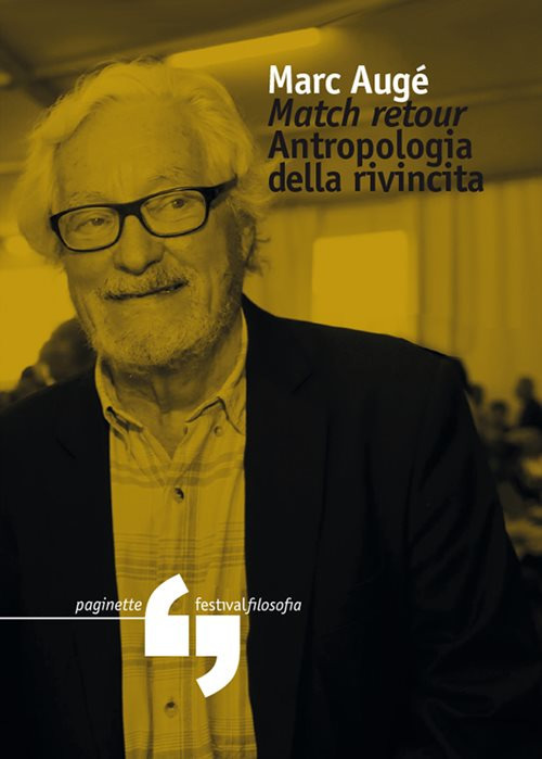 Match retour. Antropologia della rivincita