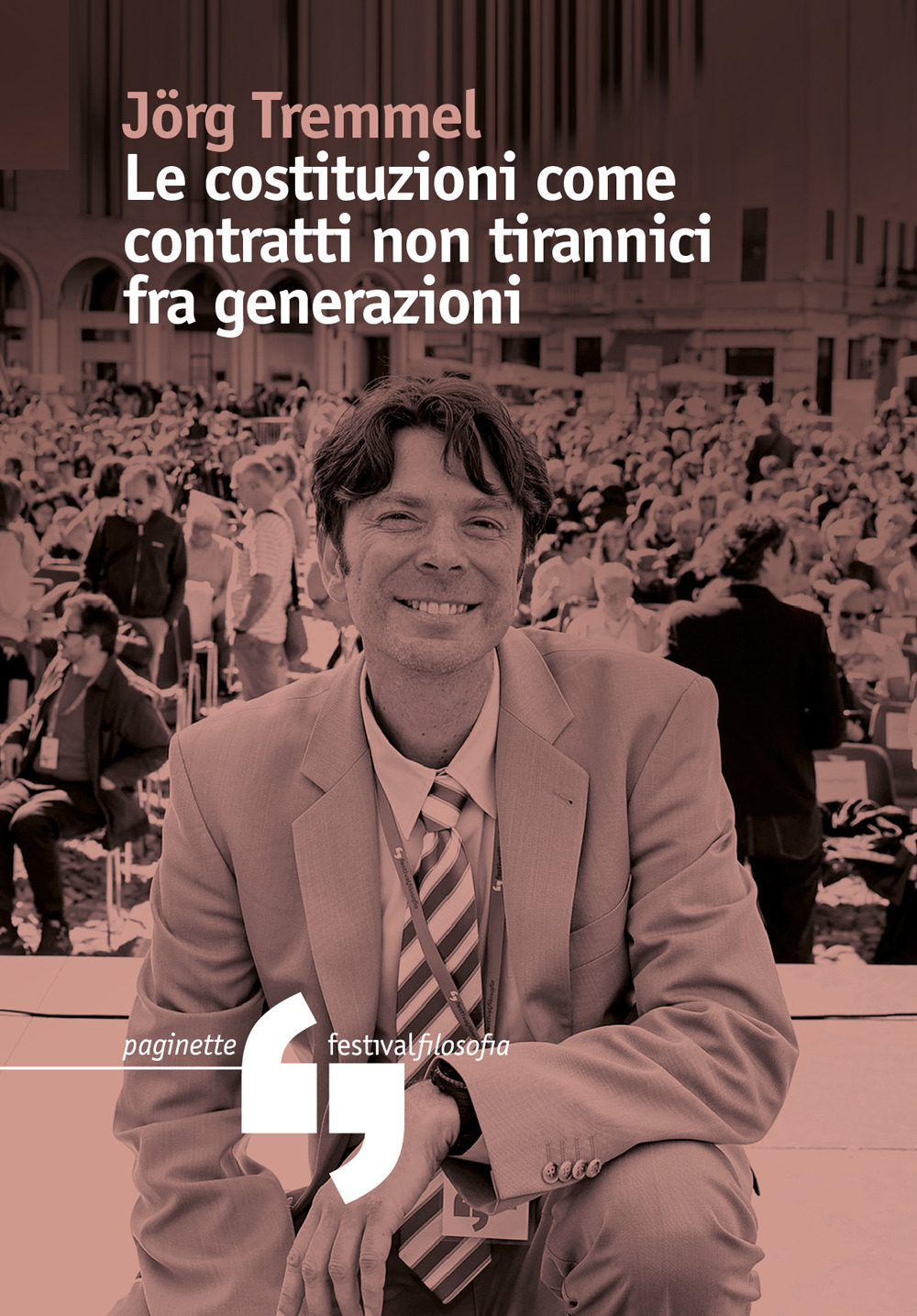 Le costituzioni come contratti non tirannici fra generazioni