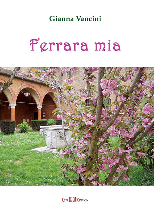 Ferrara mia