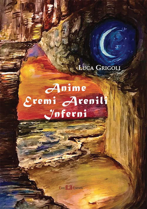 Anime eremi arenili inferni. Nuova ediz.