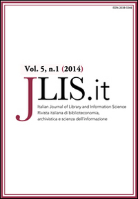JLIS.it. Italian journal of library and information science-Rivista italiana di biblioteconomia, archivistiva e scienza dell'informazione (2014). Ediz. bilingue. Vol. 5/1