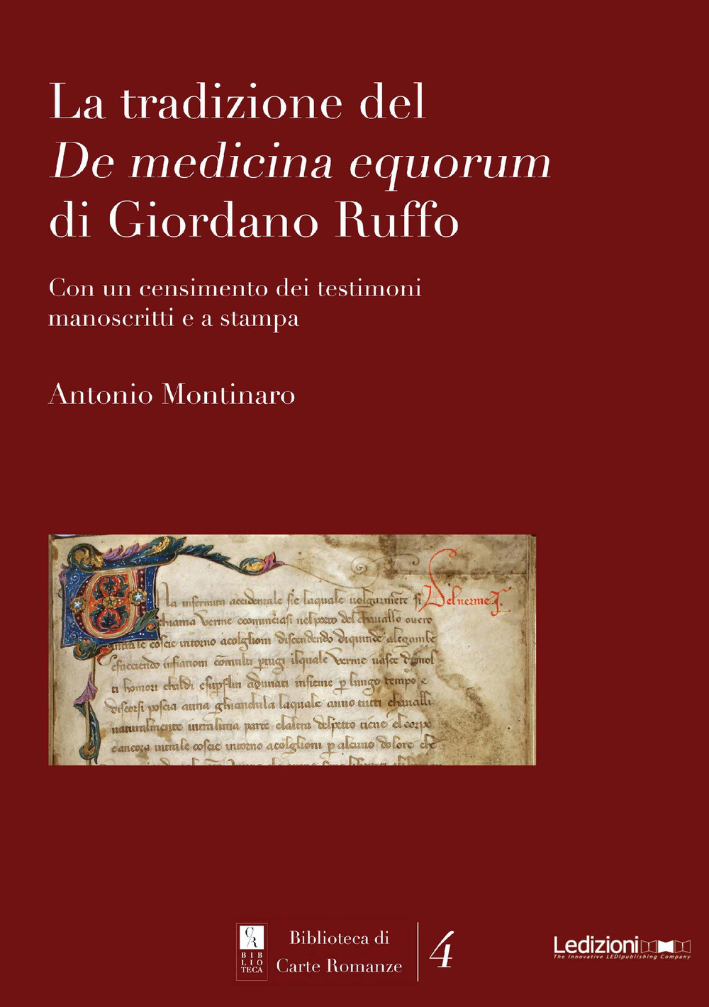 La tradizione del De medicina equorum di Giordano Ruffo. Con un censimento dei testimoni manoscritti e a stampa