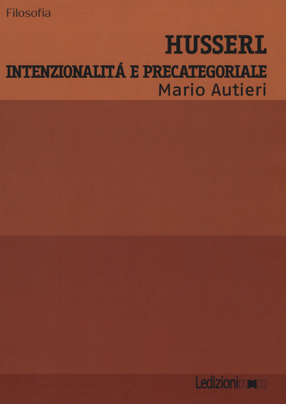 Husserl. Intenzionalità e precategoriale