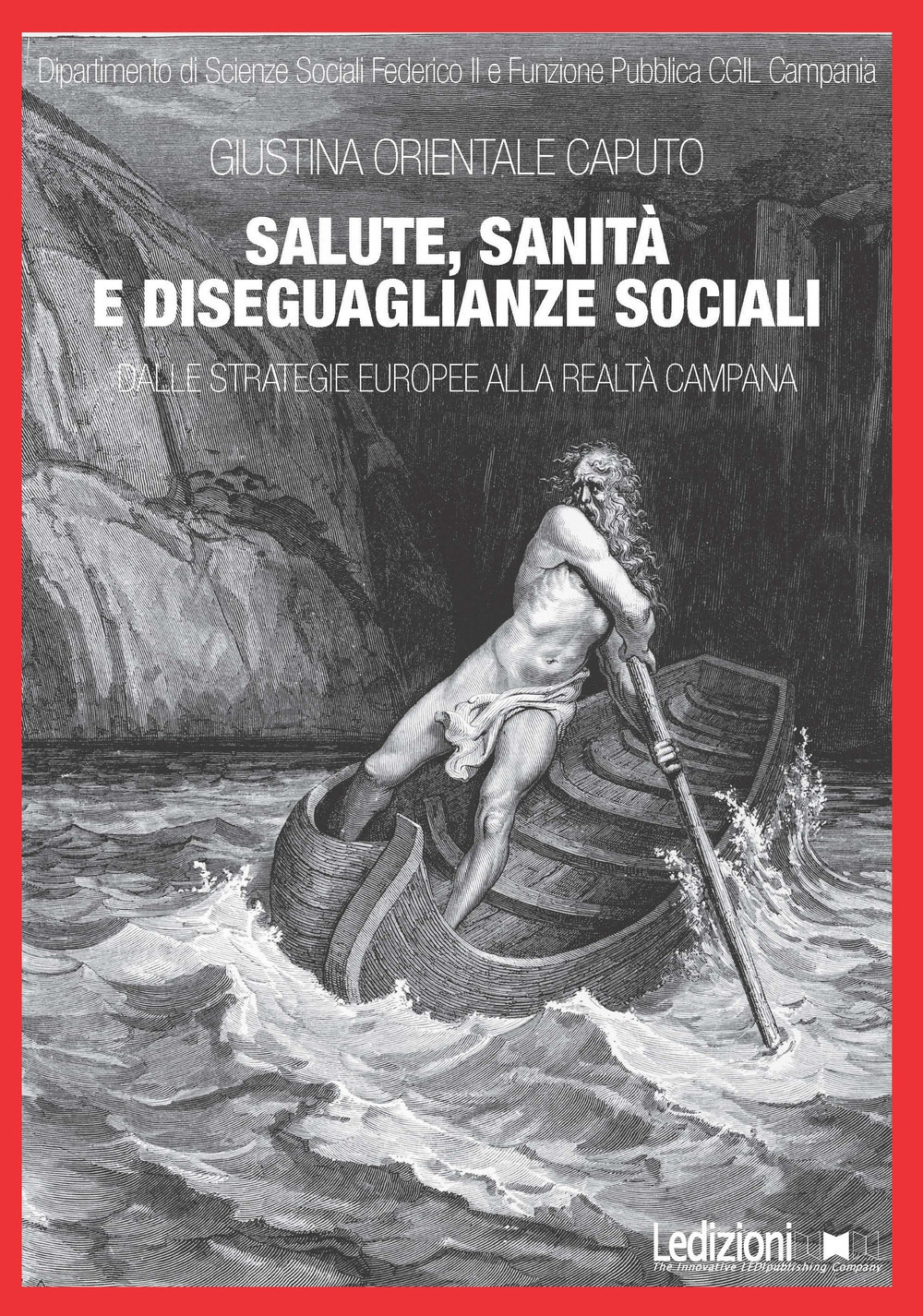 Salute, sanità e diseguaglianze sociali. Dalle strategie europee alla realtà campana