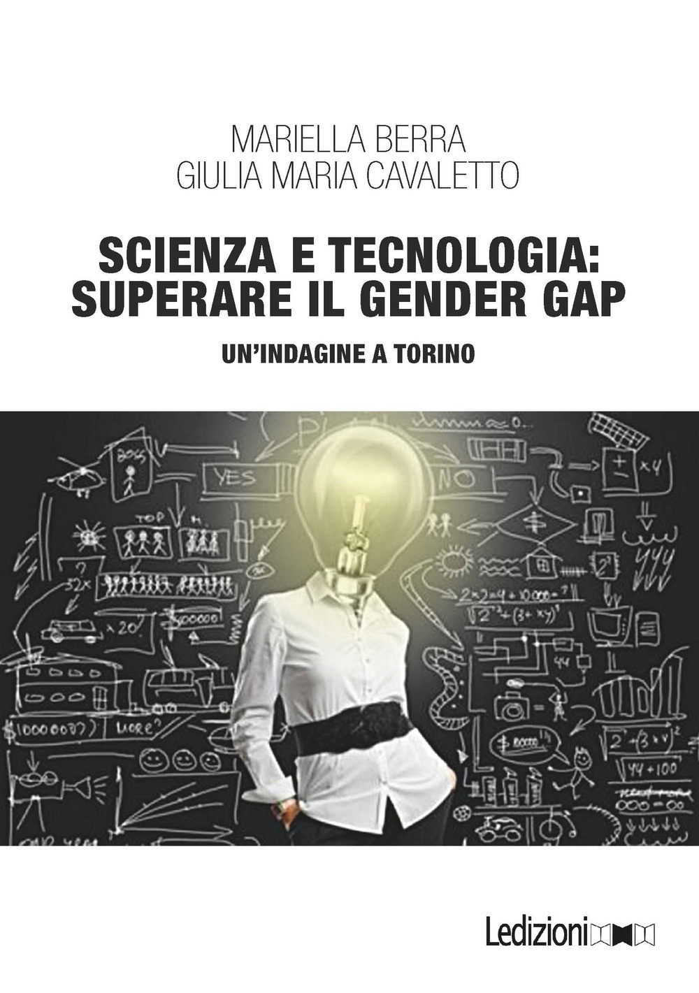 Scienza e tecnologia: superare il gender gap. Un'indagine a Torino