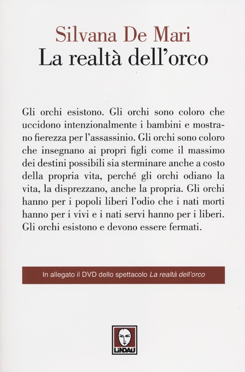 La realtà dell'orco. Con DVD