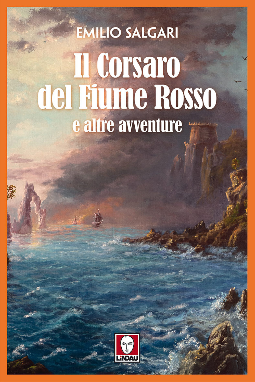 Il corsaro del fiume rosso e altre avventure