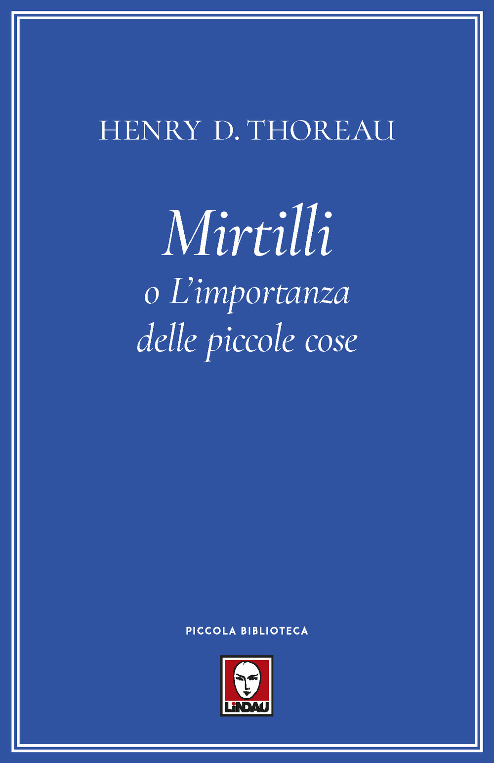 Mirtilli o L'importanza delle piccole cose