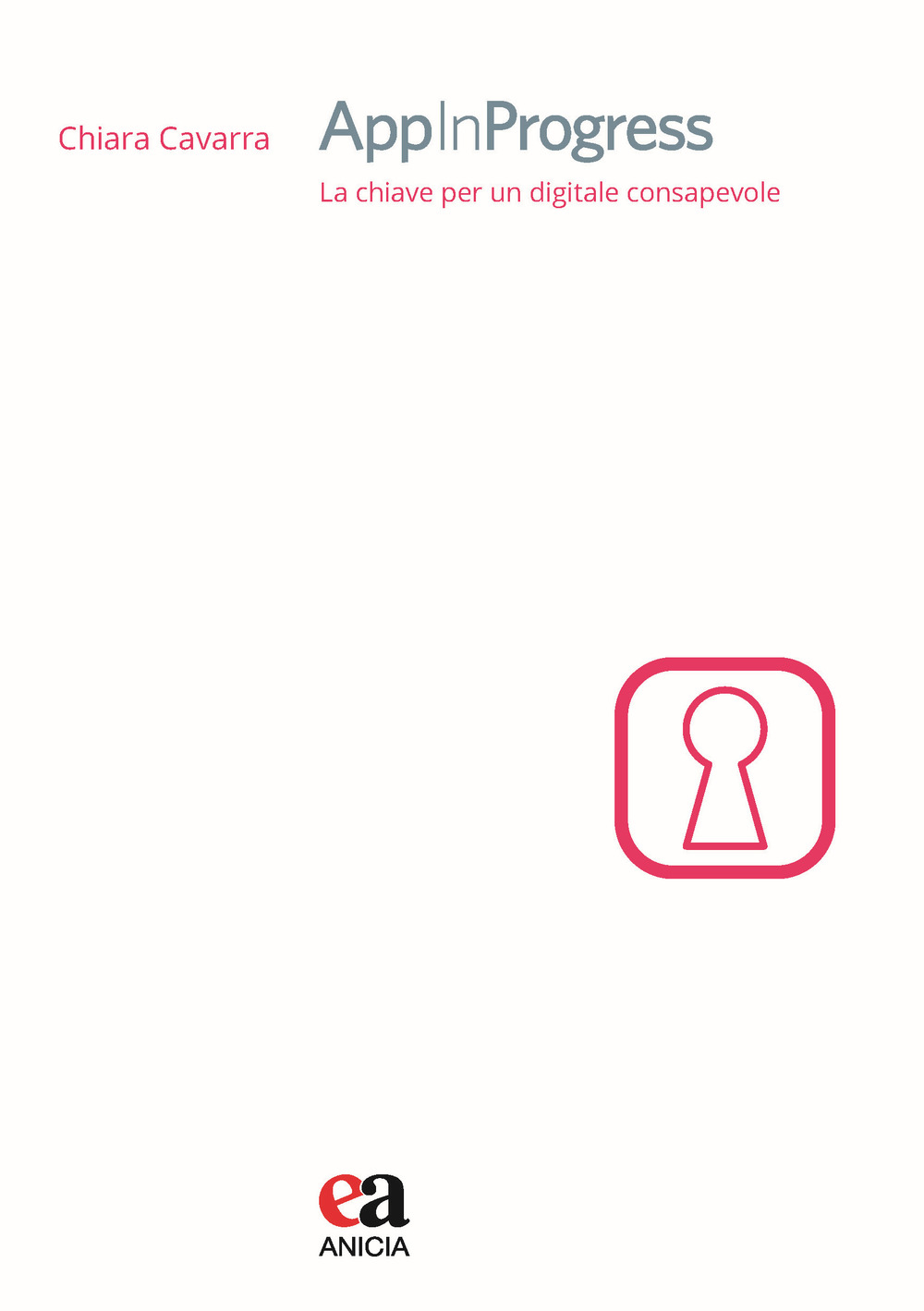 AppInProgress. La chiave per un digitale consapevole