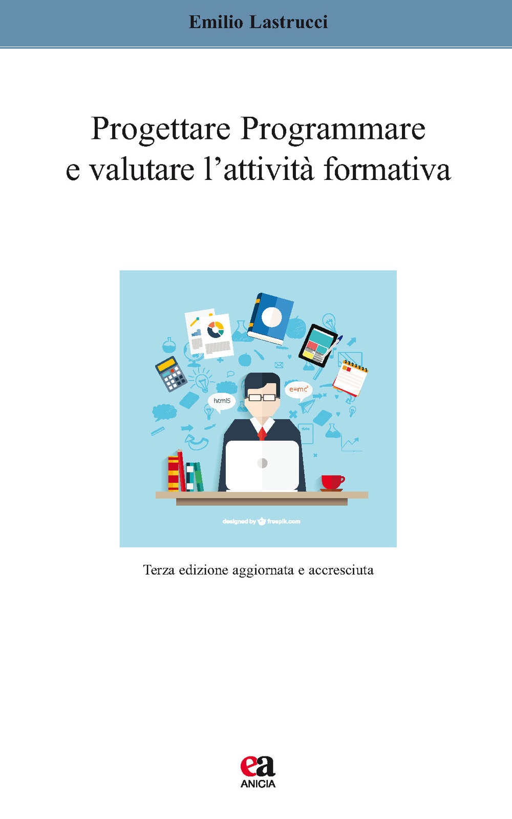 Progettare, programmare e valutare l'attività formativa