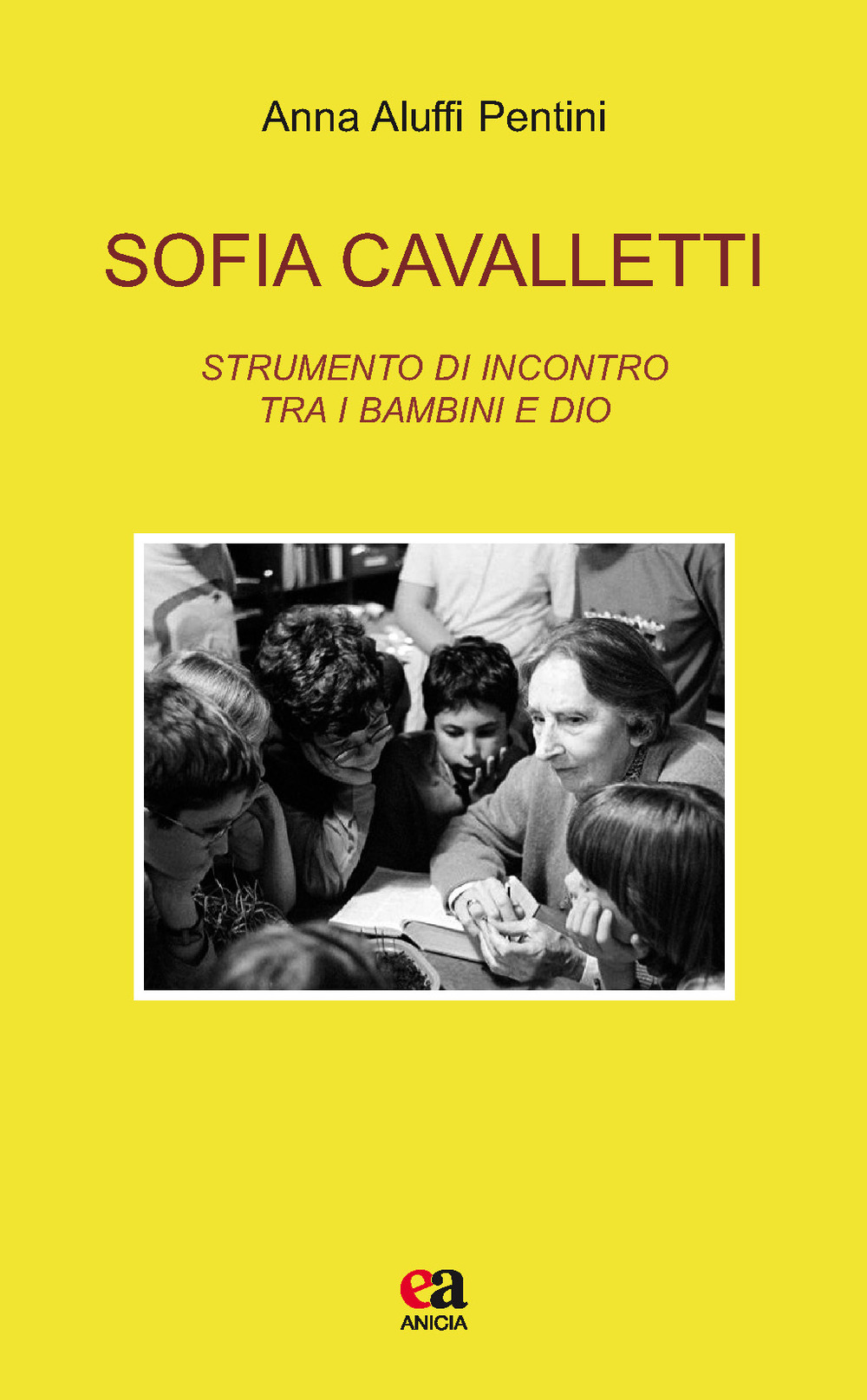 Sofia Cavalletti. Strumento di incontro tra i bambini e Dio