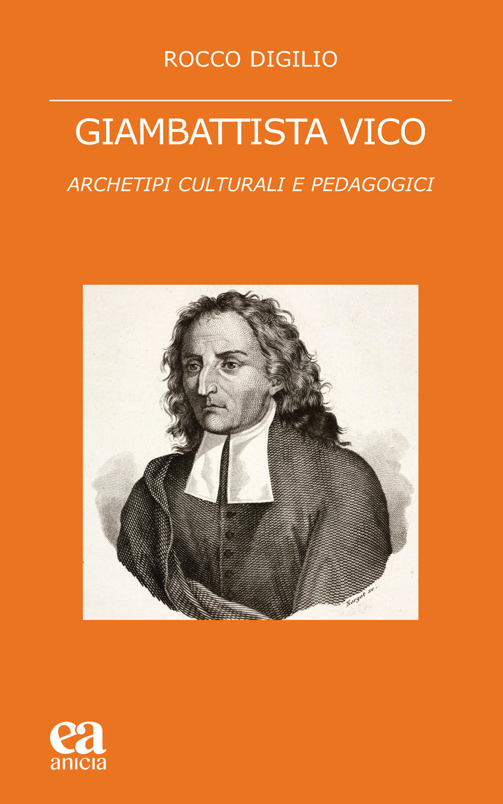 Giambattista Vico. Archetipi culturali e pedagogici