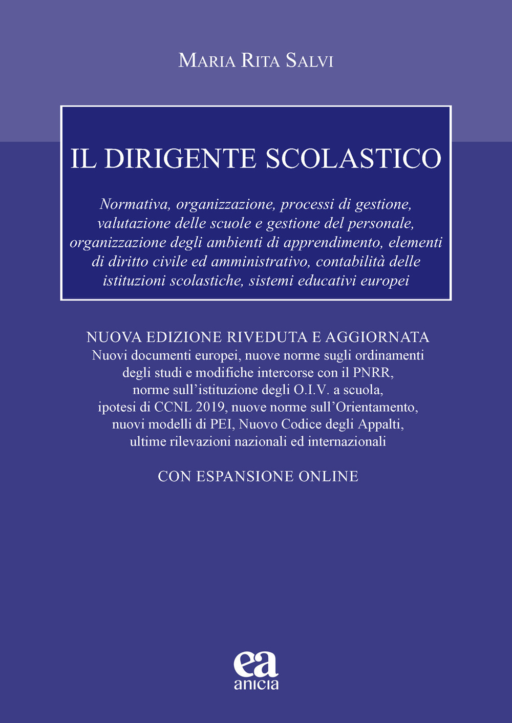 Il dirigente scolastico. Nuova ediz. Con espansione online