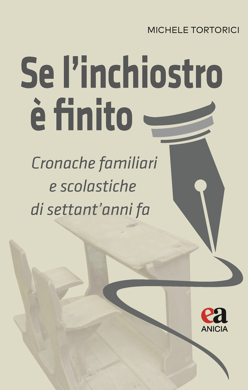 Se l'inchiostro è finito. Cronache familiari e scolastiche di settant'anni fa