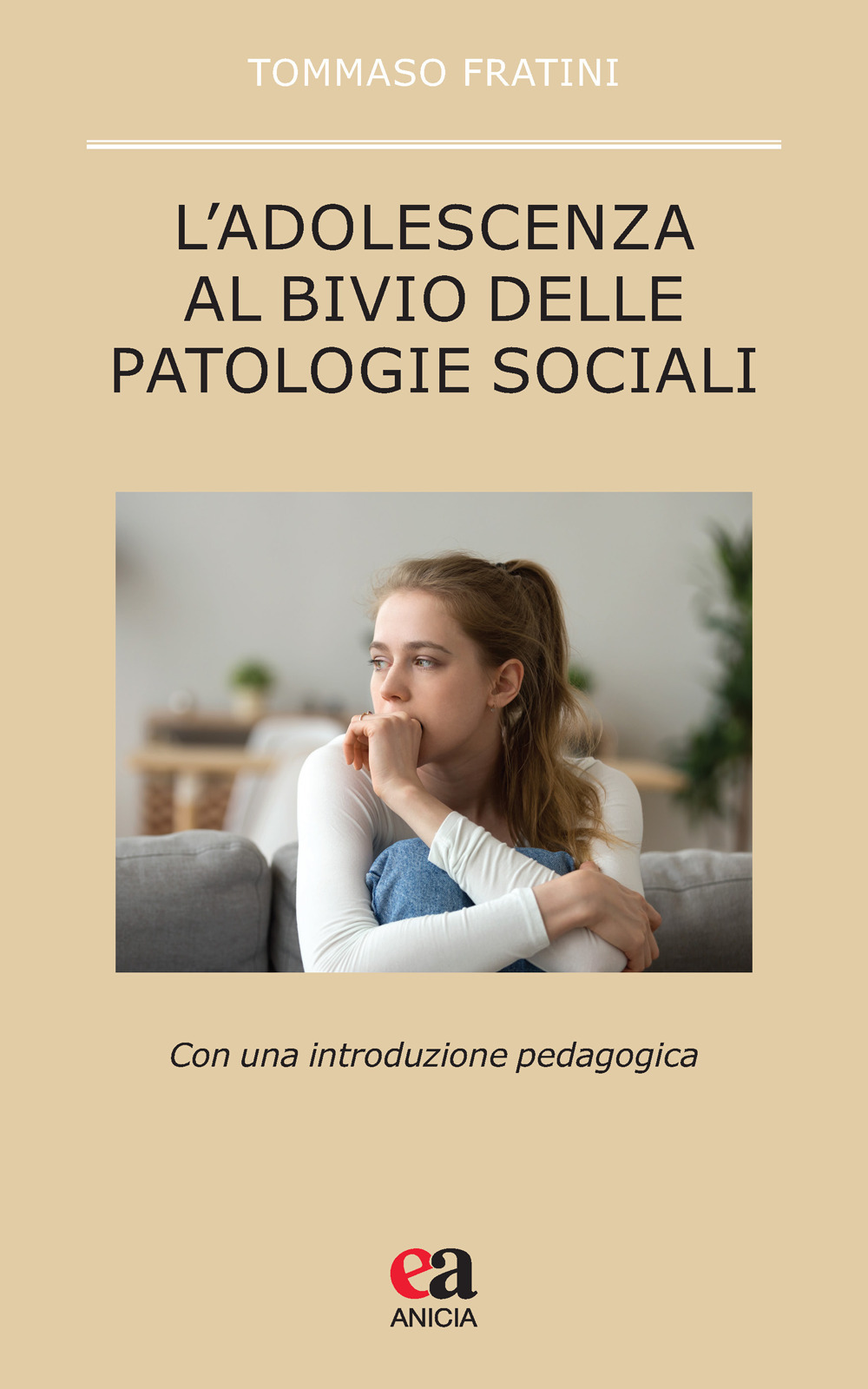 L'adolescenza al bivio delle patologie sociali. Con una introduzione pedagogica