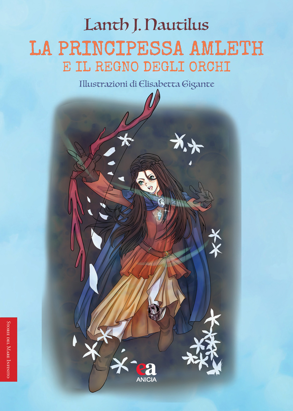 La principessa Amleth e il regno degli orchi. Ediz. illustrata