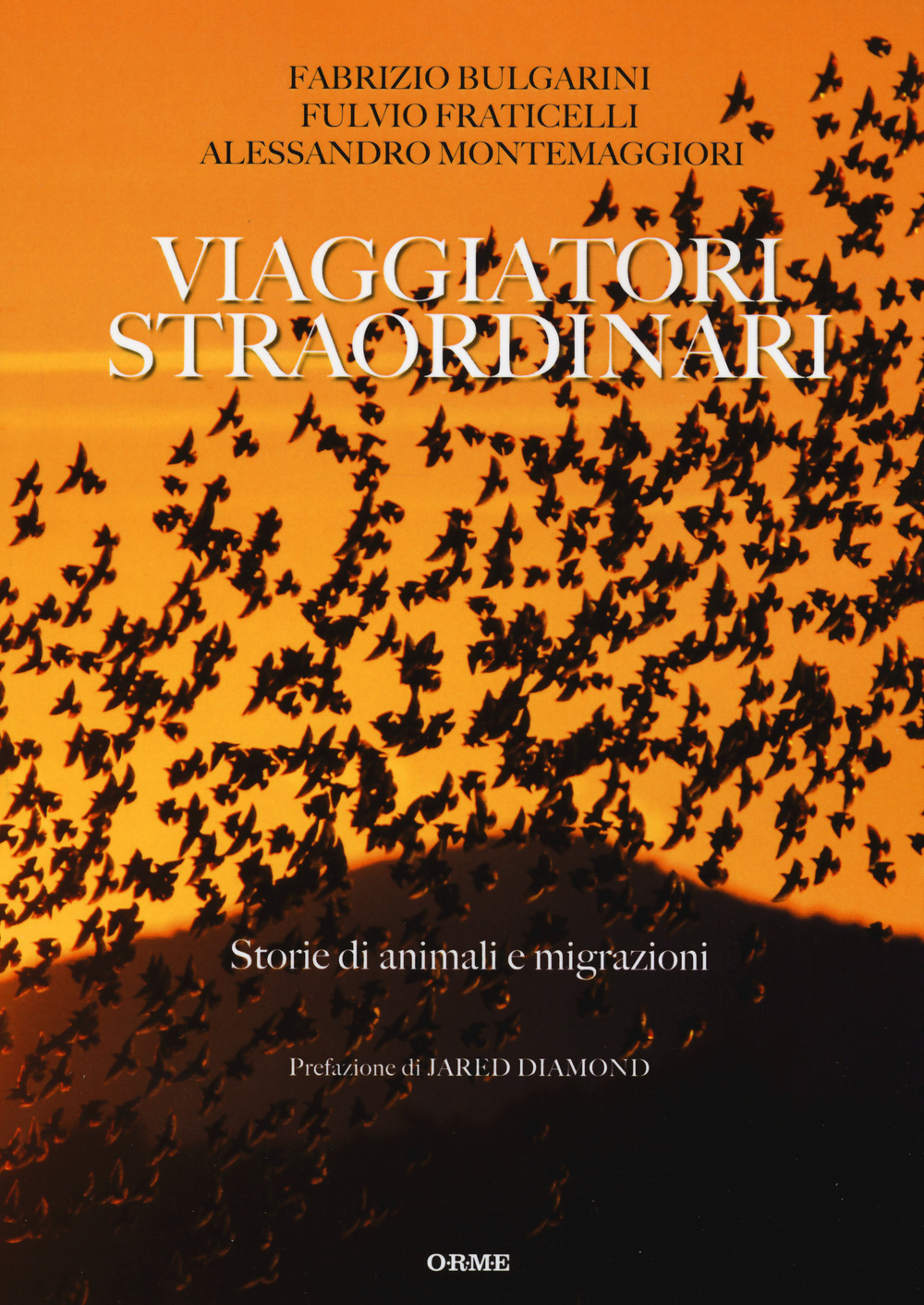 Viaggiatori straordinari. Storie di animali e di migrazioni