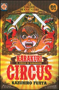 Karakuri Circus. Vol. 1