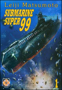 Submarine super99. Vol. 1