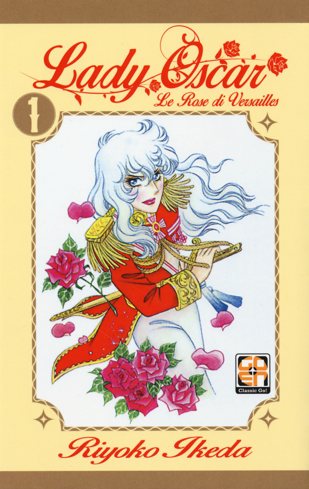 Lady Oscar. Le rose di Versailles. Vol. 1