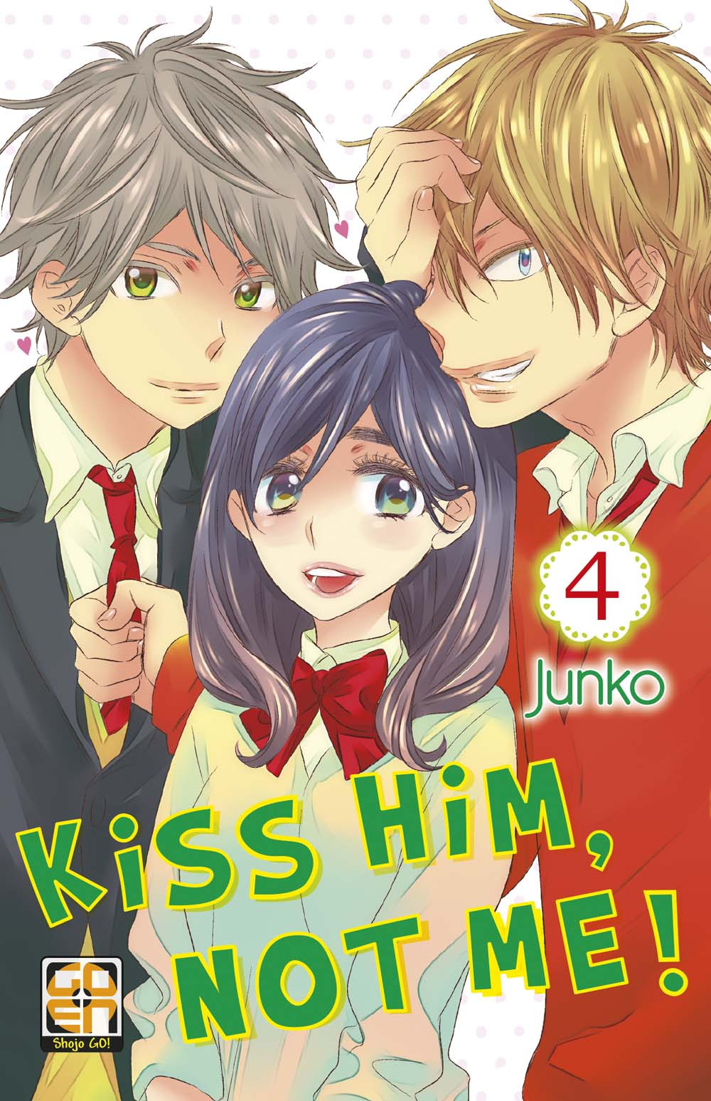 Kiss him, not me!. Vol. 4