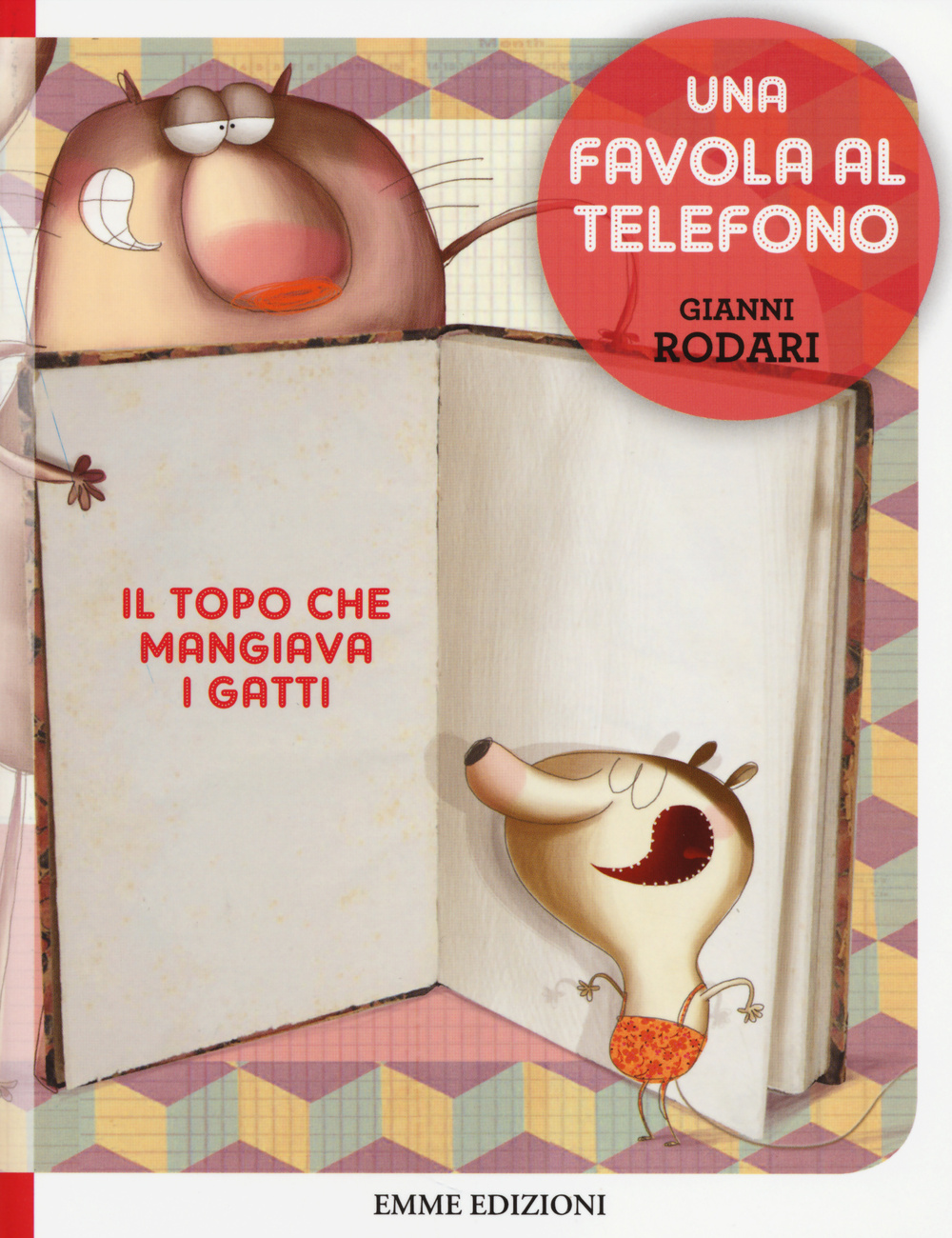 Il topo che mangiava i gatti. Una favola al telefono. Ediz. illustrata